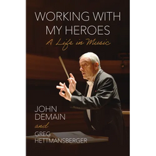 Working with My Heroes: A Life in Music