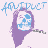 Aqueduct - Or Give Me Death [CD]