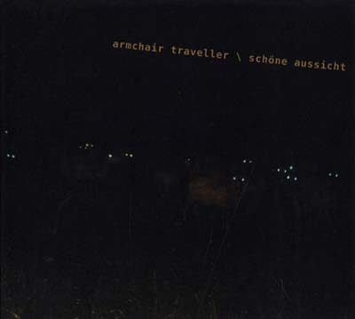 ARMCHAIR TRAVELLER - Schöne Aussicht [CD]