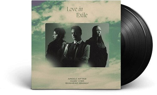 Arooj Aftab/Vijay Iyer/Shahzad Ismaily - Love In Exile [2 LP] [Vinyl]