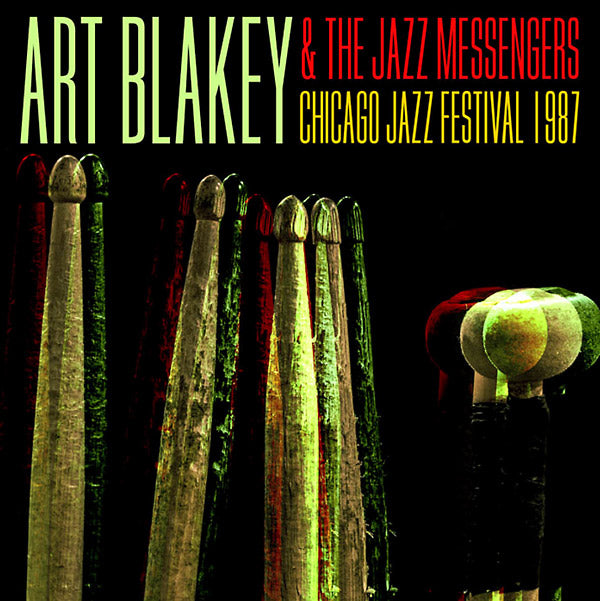 Art Blakey And The Jazz Messengers - Chicago Jazz Festival 1987 [CD]