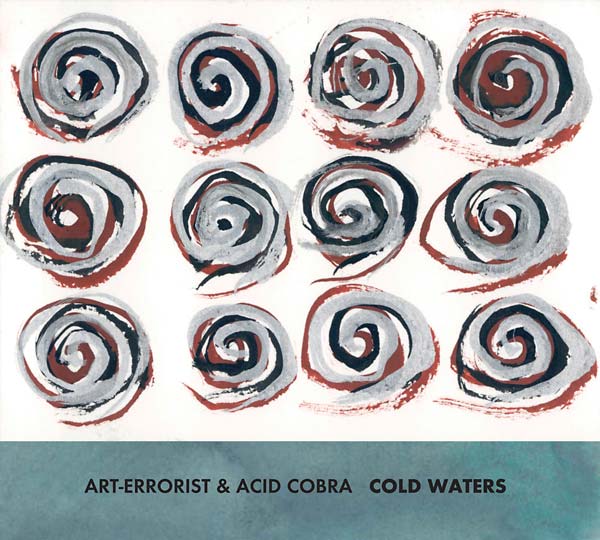 ART-ERRORIST & ACID COBRA - Cold Waters [CD]