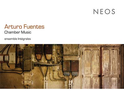 ARTURO FUENTES - Chamber Music [CD]