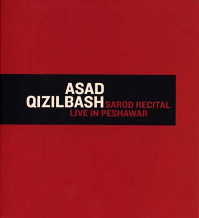 ASAD QIZILBASH - Sarod Recital/Live In Peshawar [CD]