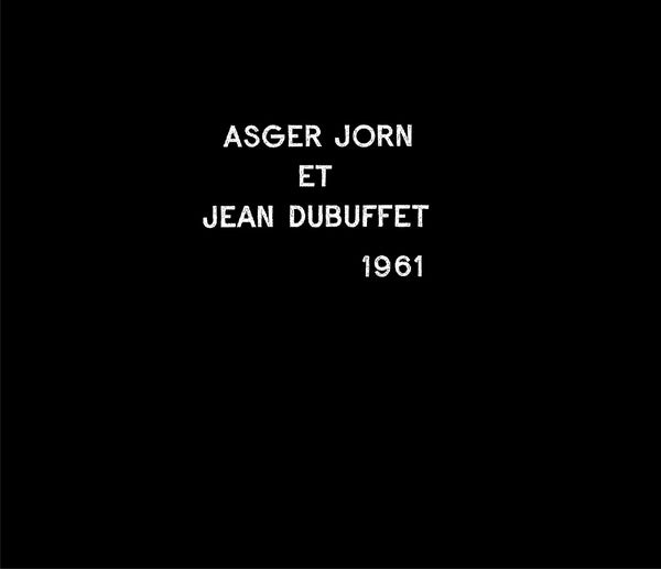 ASGER JORN & JEAN DUBUFFET - Musique Phenomenale [CD]