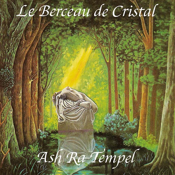 ASH RA TEMPEL - Le Berceau de Cristal [CD]