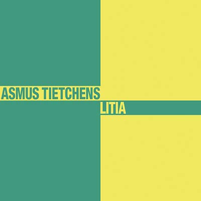 ASMUS TIETCHENS - Litia [Vinyl]