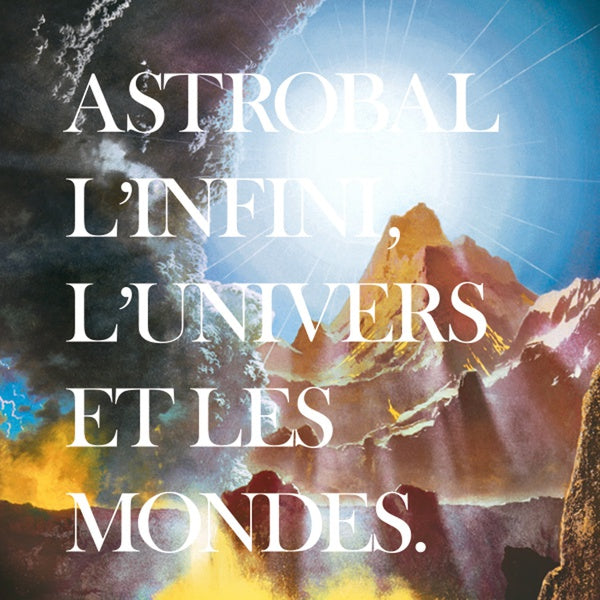 ASTROBAL - L'infini, L'univers Et Les Mondes [Vinyl]