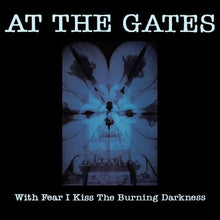 At the Gates - With Fear I Kiss The Burning Darkness (2026 Remaster) [CD]