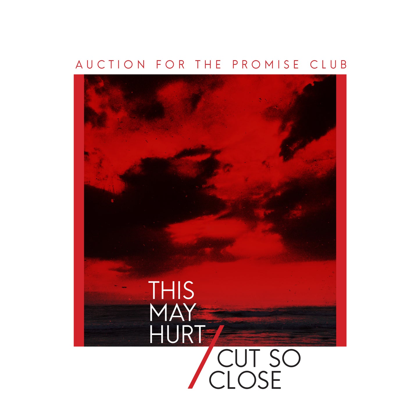 Auction For The Promise Club - This May Hurt /Cut So Close - 7" [Vinyl] - Paladin Vinyl