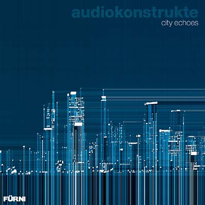 AUDIOKONSTRUKTE - City Echoes [CD]