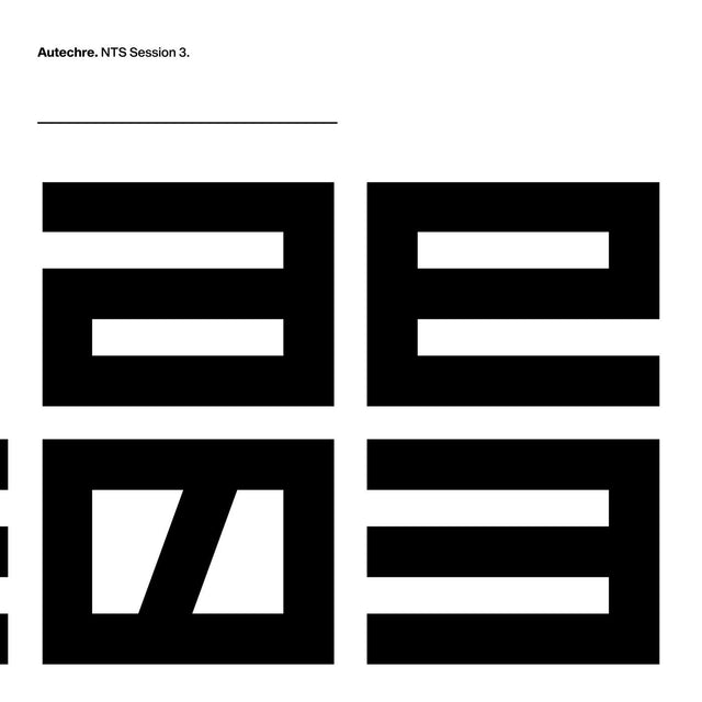 Autechre - NTS Sessions 3 [Vinyl]