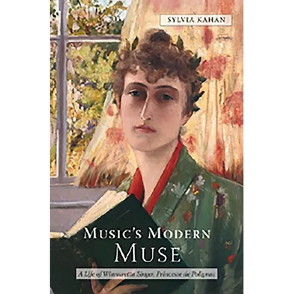 Music's Modern Muse: A Life of Winnaretta Singer, Princesse de Polignac - Paperback