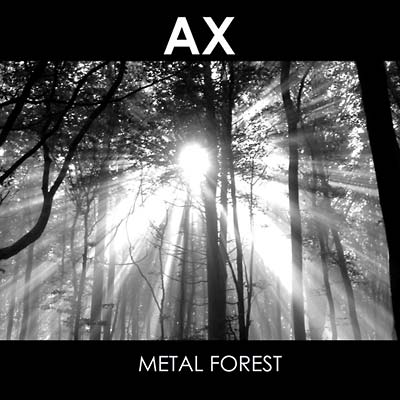 AX - Metal Forest [CD]