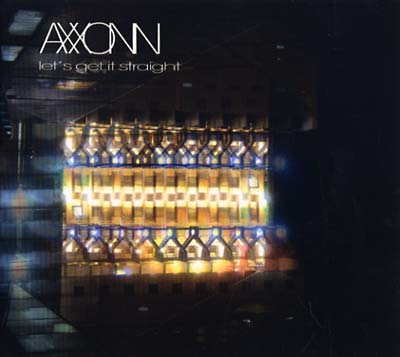 AXXONN - Let's Get It Straight [CD]