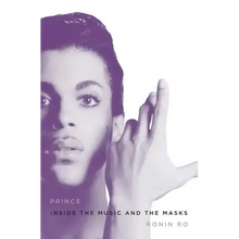 Prince: Inside the Music and the Masks