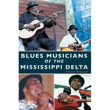 Blues Musicians of the Mississippi Delta