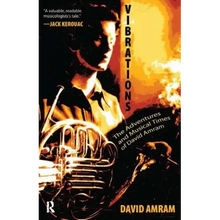Vibrations: The Adventures and Musical Times of David Amram