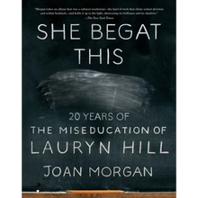 She Begat This: 20 Years of the Miseducation of Lauryn Hill