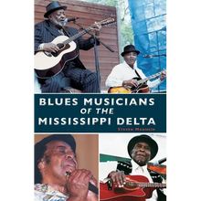 Blues Musicians of the Mississippi Delta