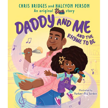 Daddy and Me and the Rhyme to Be (a Karma's World Picture Book) - Hardcover
