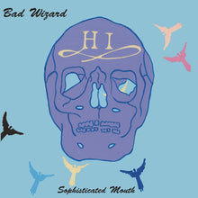 Bad Wizard - Sophisticated Mouth [CD]
