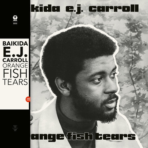 BAIKIDA CARROLL - Orange Fish Tears [Vinyl]