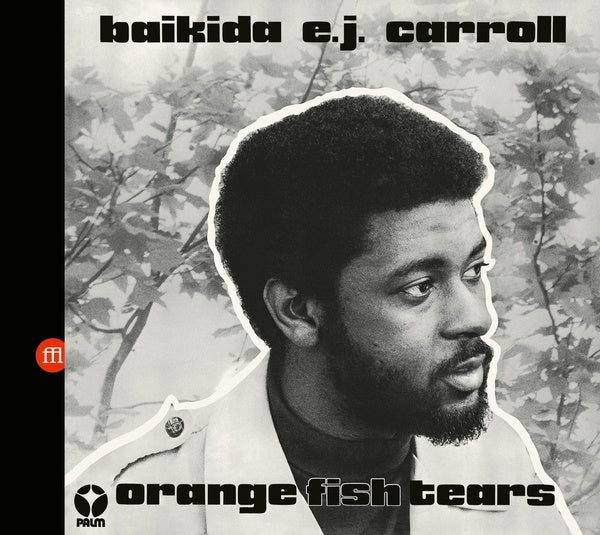 BAIKIDA CARROLL - Orange Fish Tears [CD]