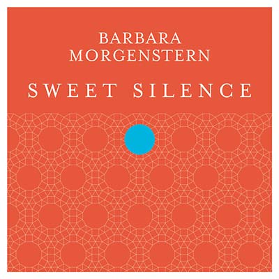 BARBARA MORGENSTERN - Sweet Silence [CD]