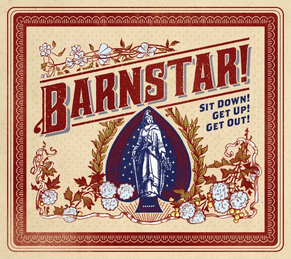 Barnstar! - Sit Down! Get Up! Get Out! [CD]