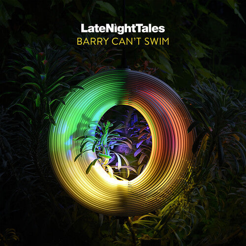 Late Night Tales: Barry Can't Swim [CD]