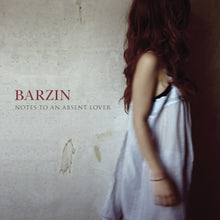Barzin - Notes to an Absent Lover [CD]