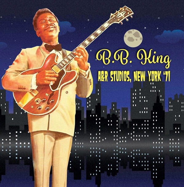 B.B. King - A&R Studios, New York '71 [CD]