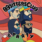 BBsitters Club - BBsitters Club & Party [CD]
