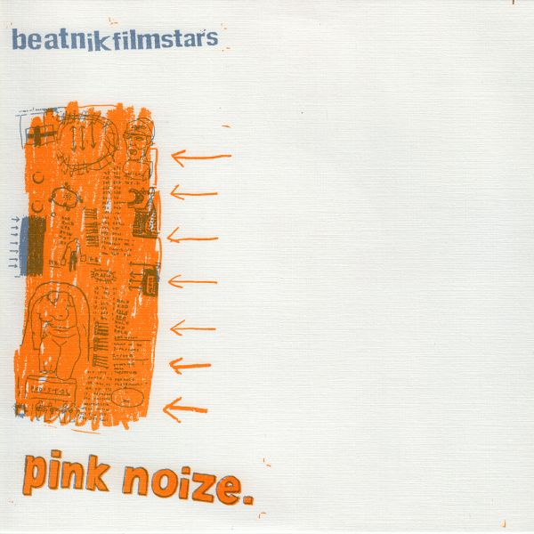 Estrellas de cine beatnik - Pink Noize - 7" [Vinilo]