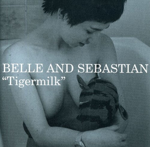 Belle and Sebastian Tigermilk CD