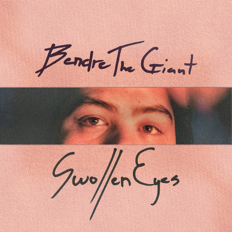 Bendrethegiant - Swollen Eyes (Indie Exclusive) [Vinyl]