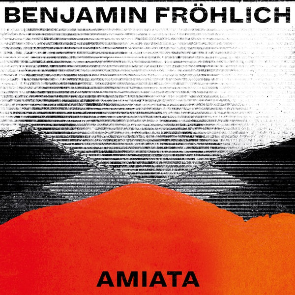 BENJAMIN FROHLICH - Amiata [Vinyl]