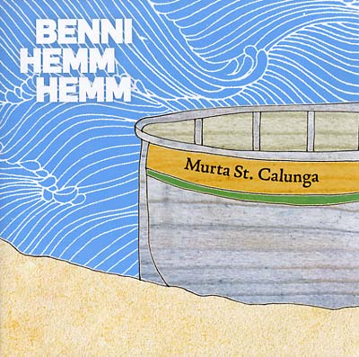 BENNI HEMM HEMM - Murta St. Calunga [Vinyl]