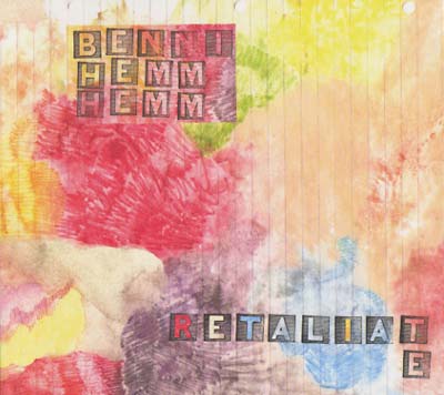 BENNI HEMM HEMM - Retaliate [CD]