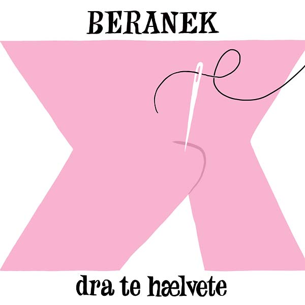 BERANEK - Dra Te Haelvete [Vinyl]