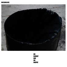 BIG|BRAVE - In Grief Or In Hope [CD]