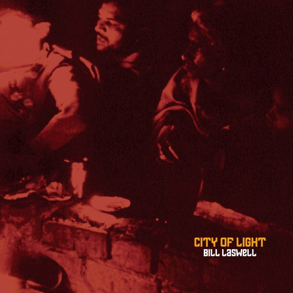 Bill Laswell - City of Light [Vinyl]