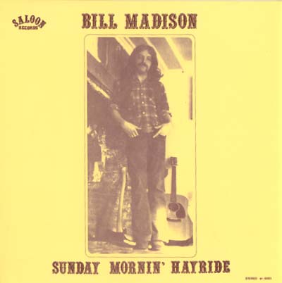 BILL MADISON - Sunday Mornin' Hayride [CD]