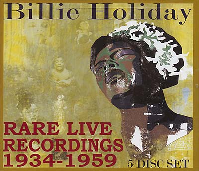 Billie Holiday - Rare Live Recordings 1934-1959 [CD]