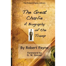 The Great Charlie, the Biography of the Tramp