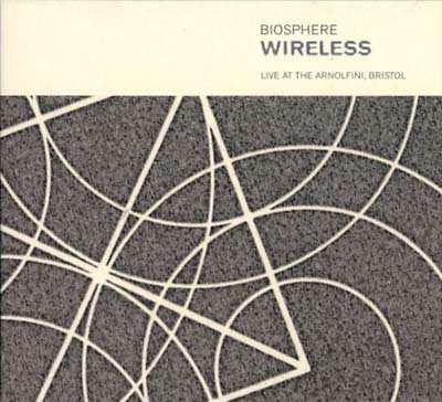 BIOSPHERE - Wireless: Live At The Arnolfini, Bristol [CD]