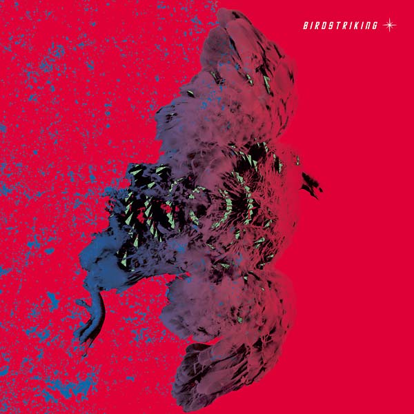 BIRDSTRIKING - Birdstriking [CD]