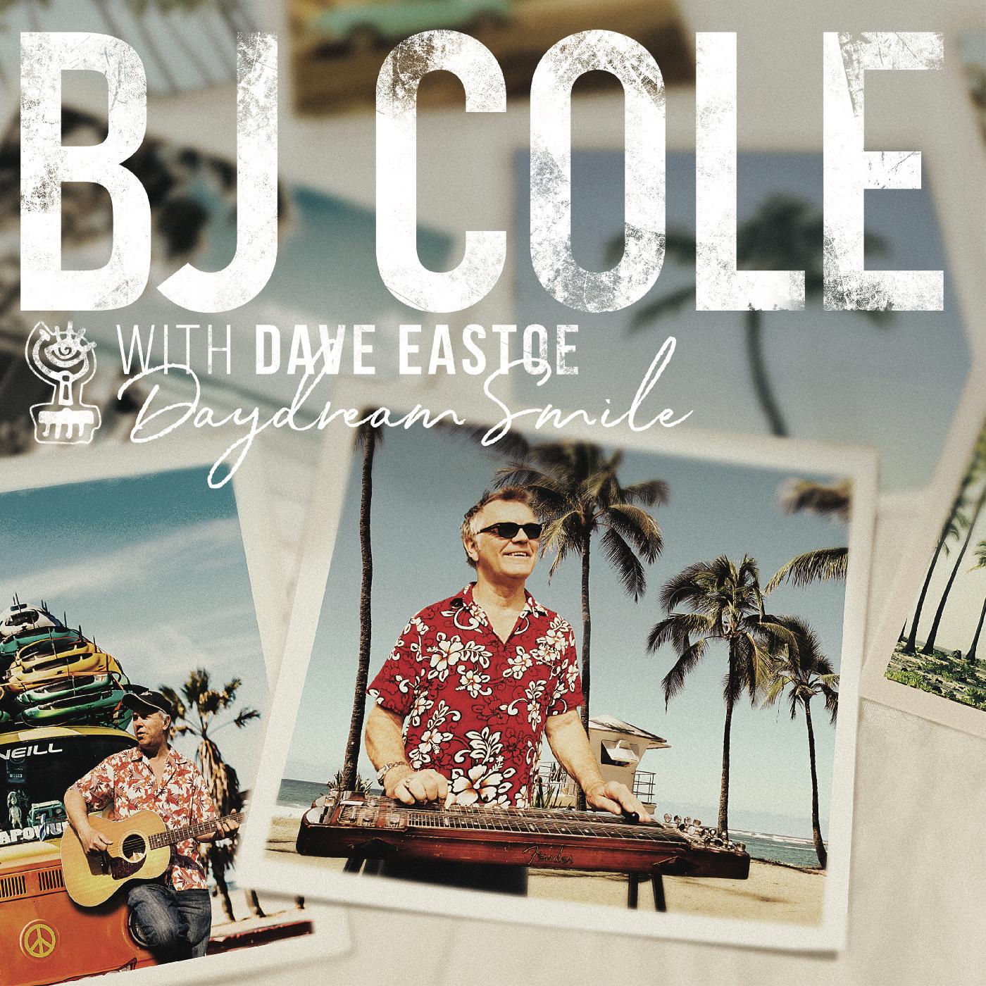 BJ & Dave Eastoe Cole - Daydream Smile [Vinyl] - Paladin Vinyl