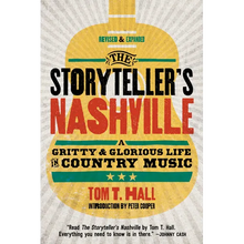The Storyteller's Nashville: A Gritty & Glorious Life in Country Music - Paperback